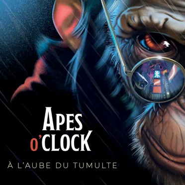 A l'aube du tumulte by Apes O'Clock - album cover
