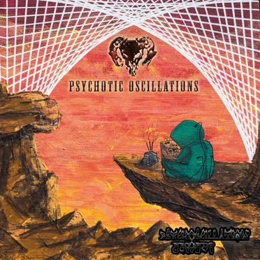 Psychotic Oscillations by Various Artists - album cover