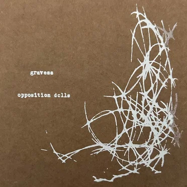 Gravess / Opposition Dolls by Gravess - album cover