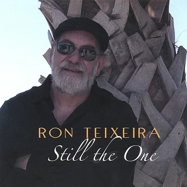 Still The One by Ron Teixeira - album cover
