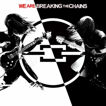 We Are Breaking the Chains by Breaking the Chains - album cover