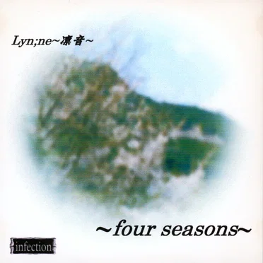 ~four seasons~ by Lyn;ne~凛音~ - album cover