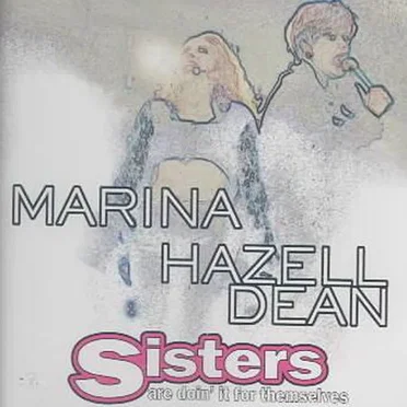 Sisters Are Doin' It for Themselves