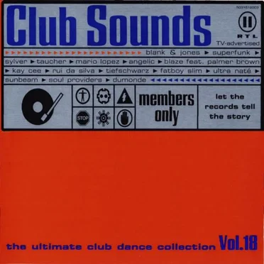 Club Sounds: The Ultimate Club Dance Collection, Vol. 18 by Various Artists - album cover