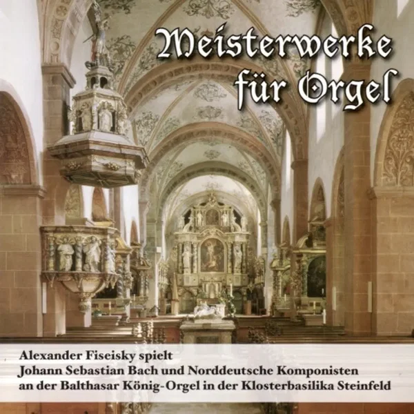 Meisterwerke für Orgel