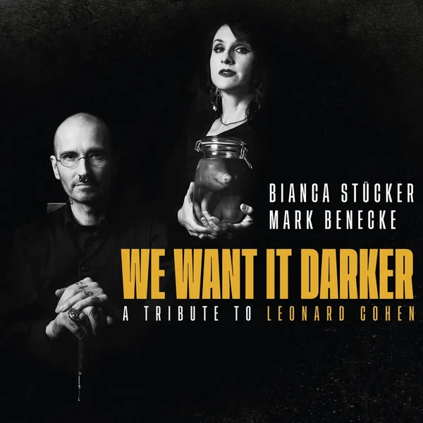 We Want It Darker: A Tribute to Leonard Cohen
