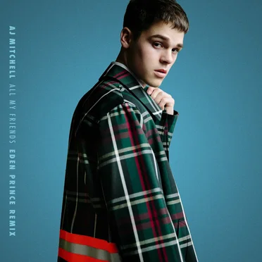 All My Friends (Eden Prince remix)