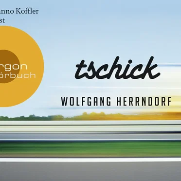 Tschick by Wolfgang Herrndorf - album cover