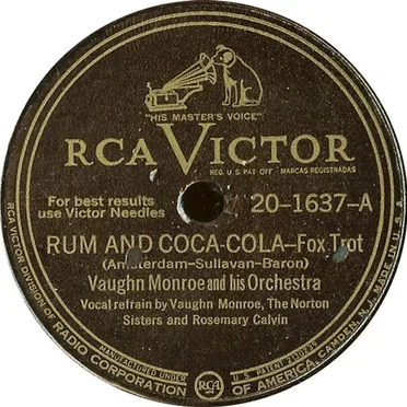 Rum and Coca-Cola / There! I’ve Said It Again