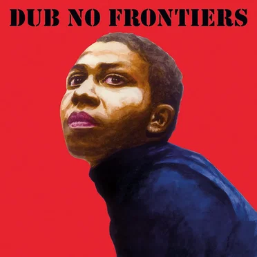 Adrian Sherwood Presents Dub No Frontiers by Various Artists - album cover
