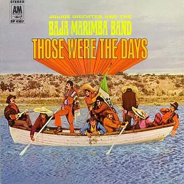 Those Were the Days by The Baja Marimba Band - album cover