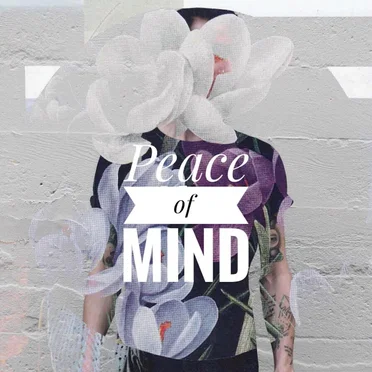 Peace of Mind