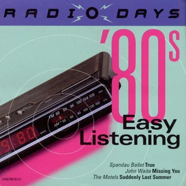 Radio Days: ’80s Easy Listening by Various Artists - album cover