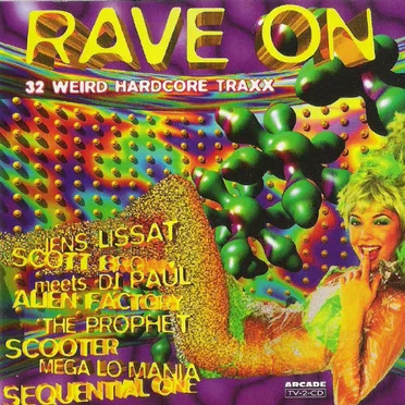Rave On - 32 Weird Hardcore Traxx by Various Artists - album cover