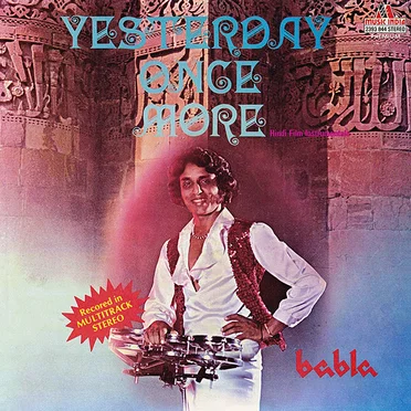 Yesterday Once More: Hindi Film Instrumentals