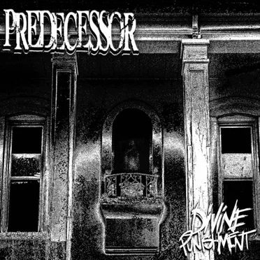 Divine Punishment by Predecessor - album cover