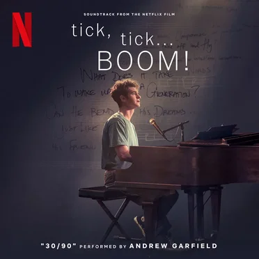 30/90 (From “tick, tick… BOOM!”)