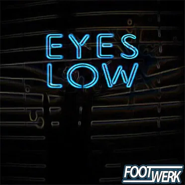 Eyes Low by Footwerk - album cover