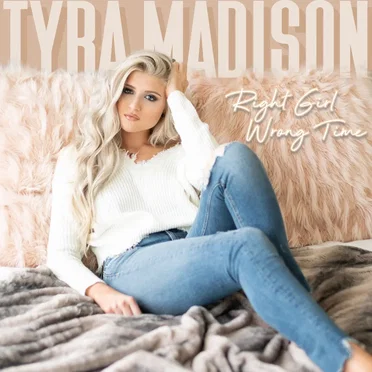 Right Girl Wrong Time by Tyra Madison - album cover