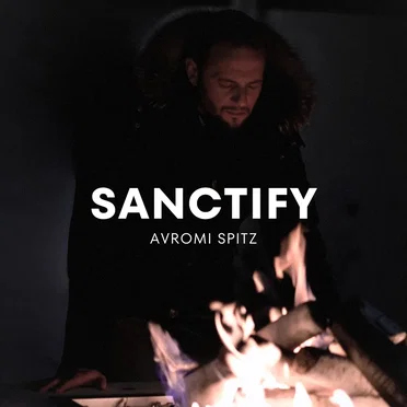 Sanctify by Avromi Spitz - album cover