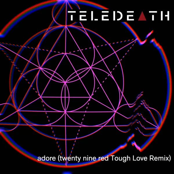 Adore (Twenty Nine Red Tough Love remix)