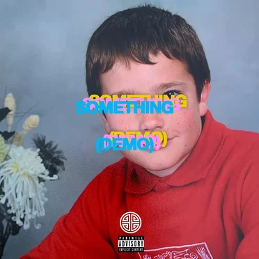 Something (demo) by Yxngxr1 - album cover