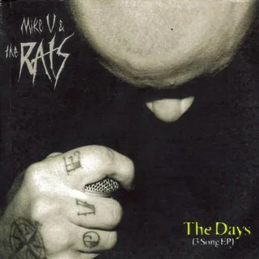 The Days by Mike V and the Rats - album cover