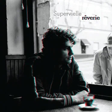 Rêverie by Supervielle - album cover