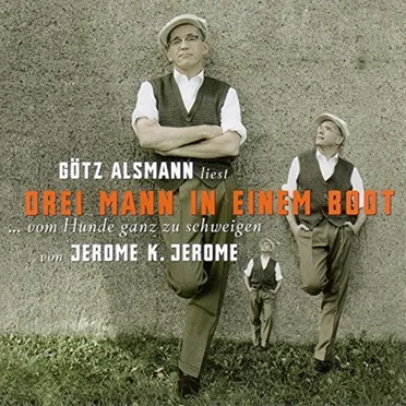 Drei Mann in einem Boot by Jerome K. Jerome - album cover