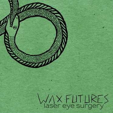 Laser Eye Surgery by Wax Futures - album cover