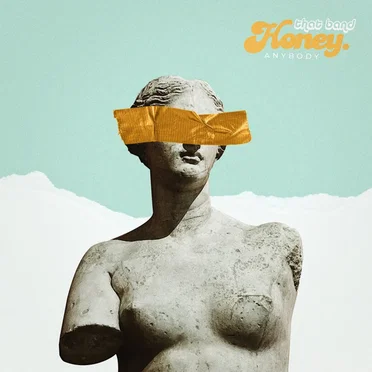 Anybody by That band Honey. - album cover