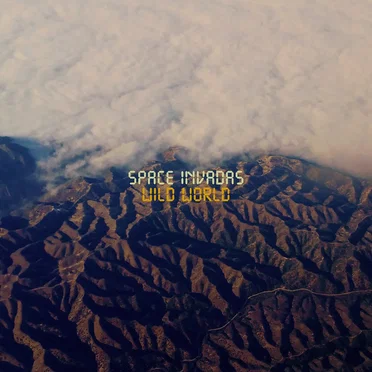 Wild World by Space Invadas - album cover