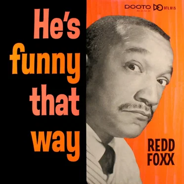 He’s Funny That Way by Redd Foxx - album cover