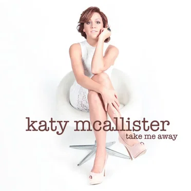 Take Me Away by Katy McAllister - album cover