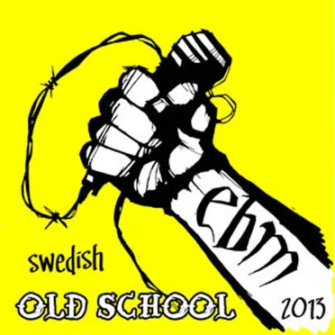 Swedish Old School EBM 2013 by Various Artists - album cover