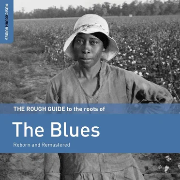 The Rough Guide to the Roots of the Blues by Various Artists - album cover
