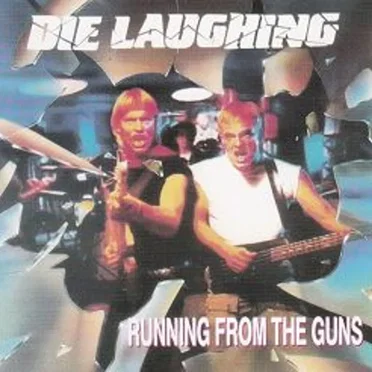 Running From the Guns by Die Laughing - album cover