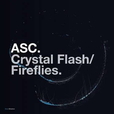 Crystal Flash / Fireflies