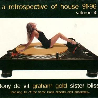 A Retrospective of House '91 - '96, Volume 4 by Various Artists - album cover