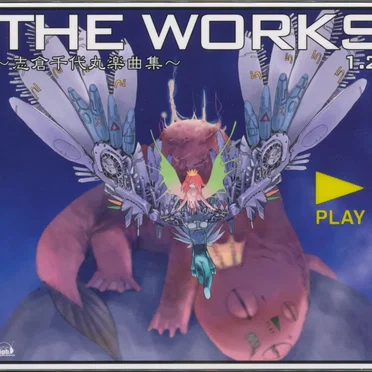 THE WORKS 〜志倉千代丸楽曲集〜 1.2