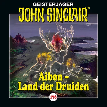 Geisterjäger John Sinclair Folge 176: Aibon - Land der Druiden
