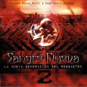 Sangre nueva 2: La nueva generación del reggaeton by Various Artists - album cover