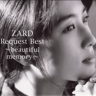 ZARD Request Best ～beautiful memory～