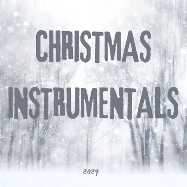 Christmas Instrumentals - 2024 by Various Artists - album cover