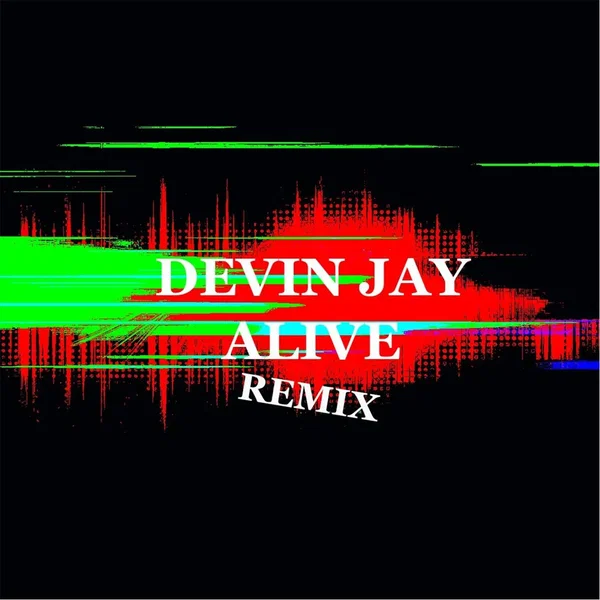 Alive (Jessie Gee Remix)