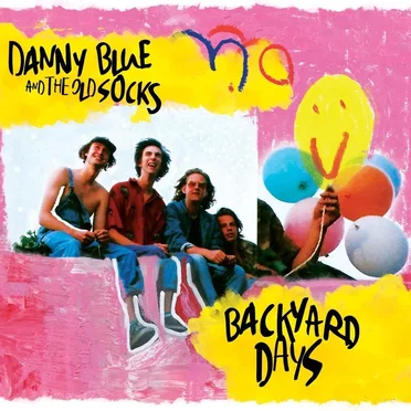 Backyard Days by Danny Blue and The Old Socks - album cover