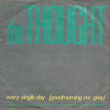 Every Single Day (Goodmorning Mr. Grey)