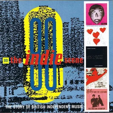 The Indie Scene 80: The Story of British Independent Music by Various Artists - album cover