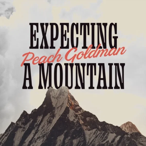 Expecting a Mountain