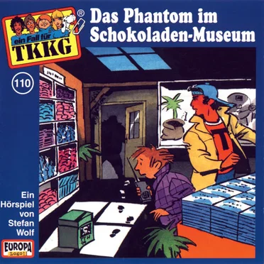 TKKG 110: Das Phantom im Schokoladen-Museum by Stefan Wolf - album cover